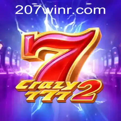 Crazy7772: Descubra o Novo Mundo Empolgante do Jogo de Azar com 207win